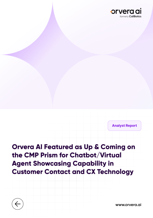 Orvera AI Featured as Up & Coming on the CMP Prism for Chatbot/Virtual Agent Showcasing Capability in Customer Contact and CX Technology