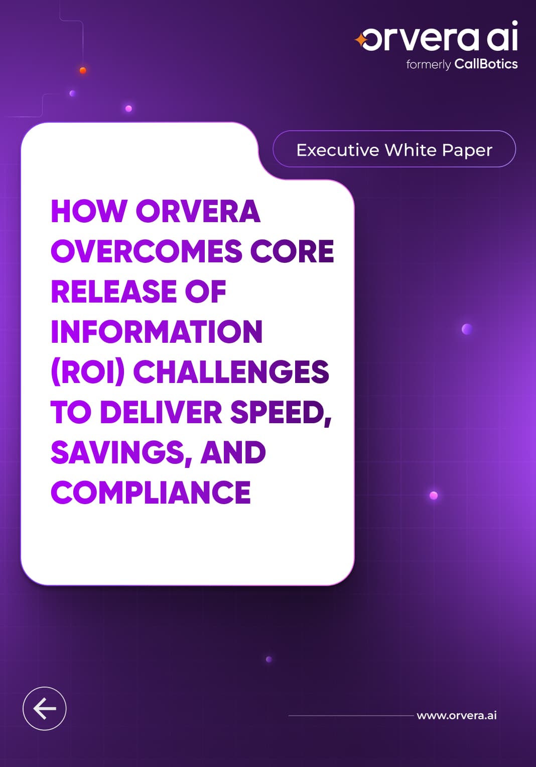 How Orvera Overcomes Core Release Of Information (ROI) Challenges to Deliver Speed, Savings, and Compliance