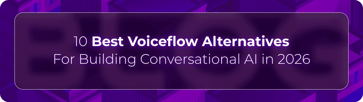 Hero banner for Orvera’s blog comparing the best Voiceflow alternatives for conversational AI development, enterprise voice automation, and AI agent platforms in 2026.