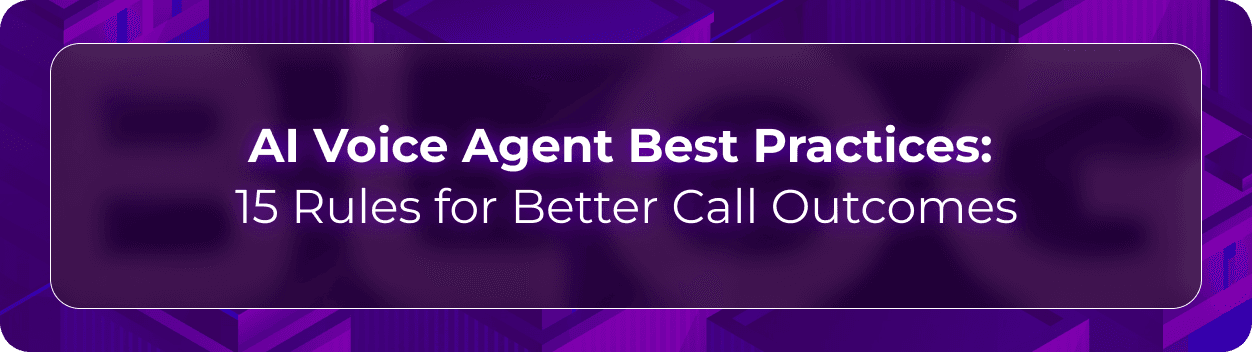 Orvera AI voice agent best practices blog showing enterprises improving resolution, task completion, routing, and QA.