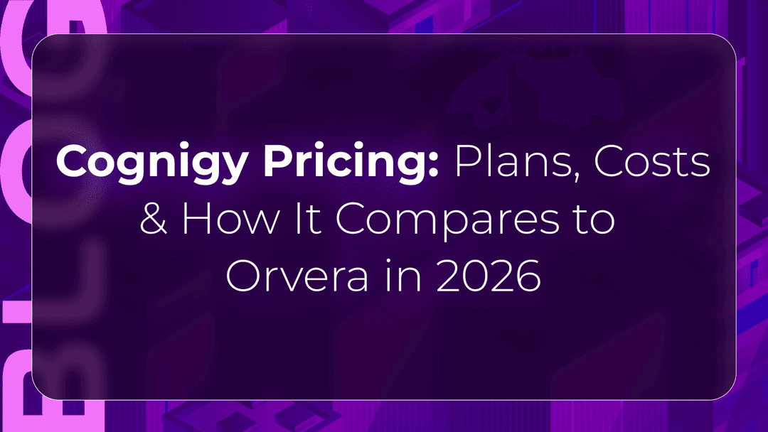 Cognigy Pricing 2026: Plans, Costs, How It Compares to Orvera