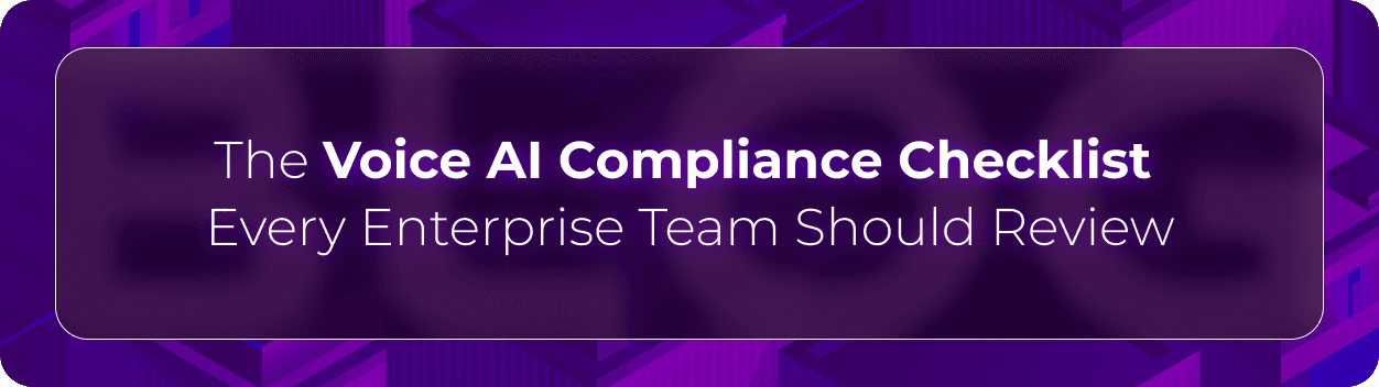Orvera voice AI compliance blog showing enterprise teams reviewing consent, recording rules, vendor security, and audit controls.