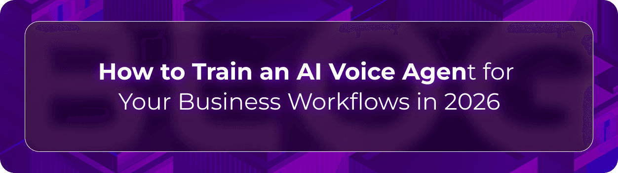 Orvera AI voice agent training blog showing enterprises training voice AI with transcripts, intents, prompts, and call outcomes.