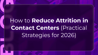 Contact center attrition blog by Orvera showing burnout, scheduling pressure, coaching gaps, and retention strategies.