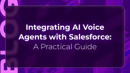 Salesforce AI voice agent blog by Orvera showing CRM updates, call logging, workflow triggers, and customer context.