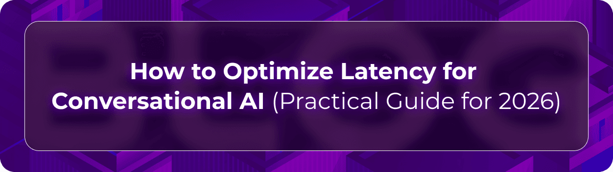 Orvera latency optimization blog showing enterprises improving ASR, LLM, TTS, routing, and voice AI response time.