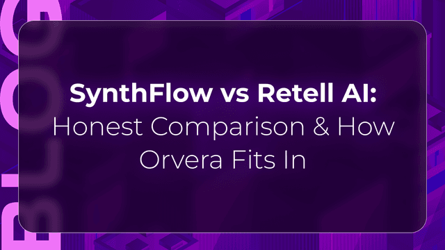Orvera blog thumbnail comparing SynthFlow and Retell AI across conversational AI workflows, AI voice automation, pricing models, and enterprise contact center operations.