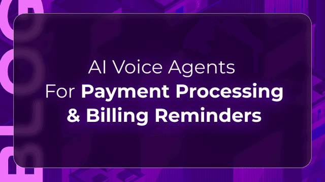 Payment billing automation blog by Orvera showing AI voice agents managing reminders, failed payments, and confirmations.