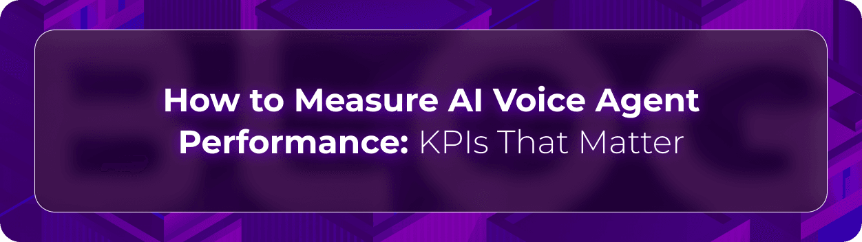 Orvera AI voice agent KPI blog showing enterprises tracking automation performance, call outcomes, QA, and operational impact.