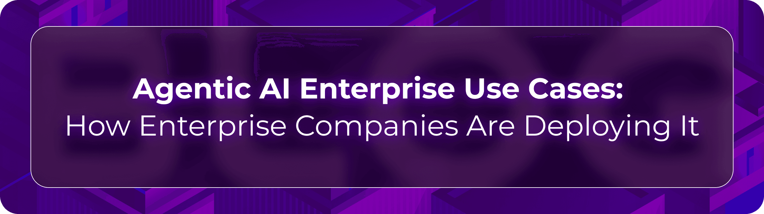 Orvera, a Conversational AI Platform for Enterprises, shows agentic AI enterprise use cases across service and operations.