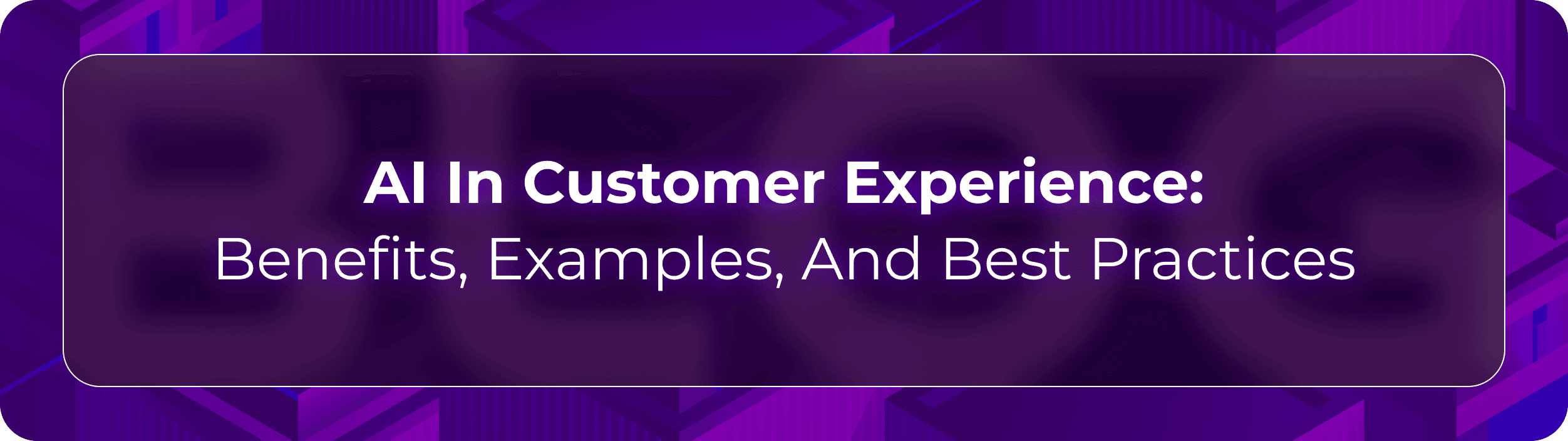 A blog by Orvera, a Conversational AI Platform for Enterprises, AI in customer experience showing AI improving response speed, support workflows, personalization, and customer satisfaction.