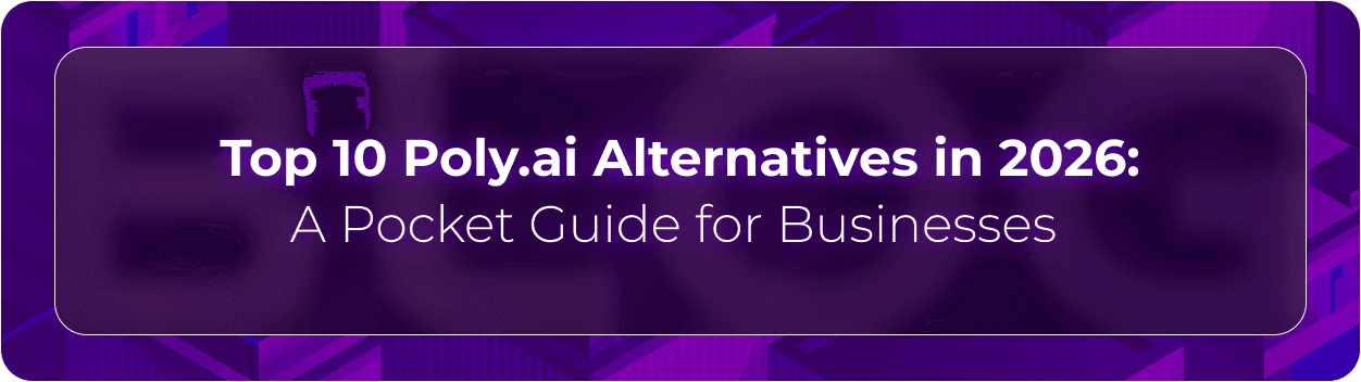 Orvera blog hero graphic with the headline “Top 10 Poly.ai Alternatives in 2026: A Pocket Guide for Businesses,” focused on AI voice platforms and conversational AI solutions for contact centers.